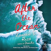 After the Ocean by Lauren E. Rico