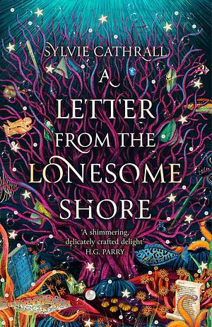 A Letter From the Lonesome Shore by Sylvie Cathrall