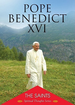 The Saints by Pope Benedict XVI