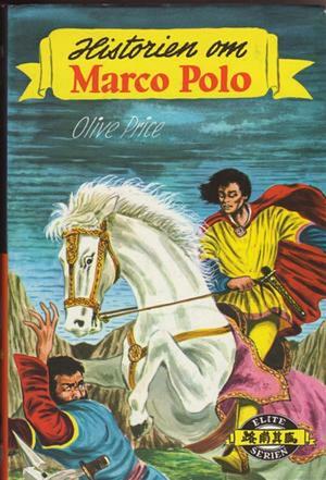 Historien om Marco Polo by Olive M. Price