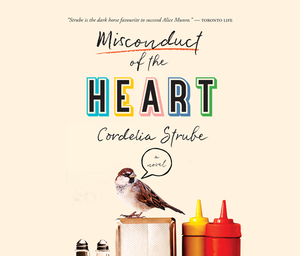 Misconduct of the Heart by Cordelia Strube