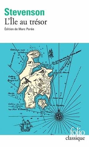 L'île au trésor by Robert Louis Stevenson