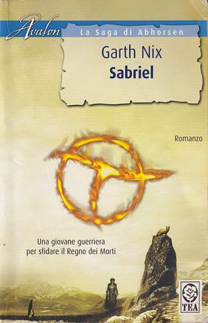 Sabriel: romanzo by Garth Nix