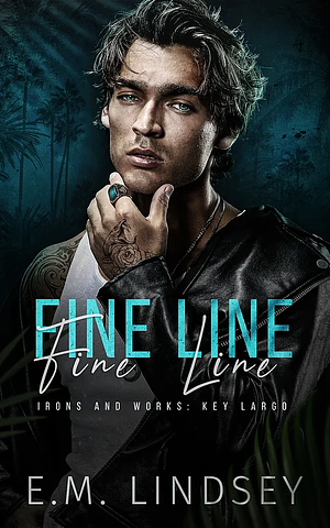 Fine Line by E.M. Lindsey