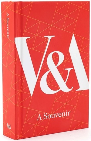 V&A: A Souvenir by Gill Saunders