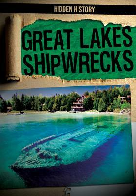Great Lakes Shipwrecks by Melissa Rae Shofner