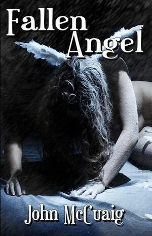 Fallen Angel by John McCuaig