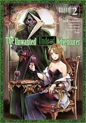 The Unwanted Undead Adventurer (Manga) Volume 2 by Haiji Nakasone, Yu Okano
