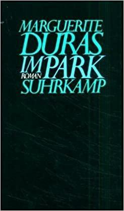 Im Park by Marguerite Duras