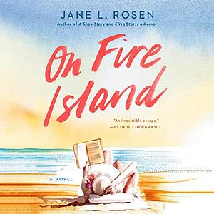 On Fire Island by Jane L. Rosen