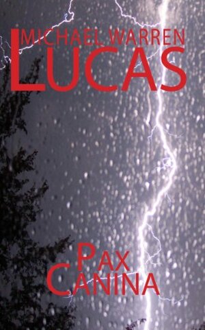 Pax Canina by Michael Warren Lucas