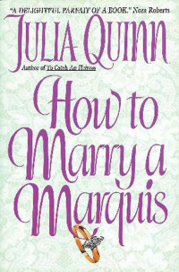 How to Marry a Marquis by Julia Quinn