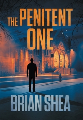 The Penitent One by Brian Shea