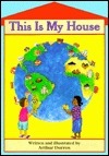 This is My House by Arthur Dorros