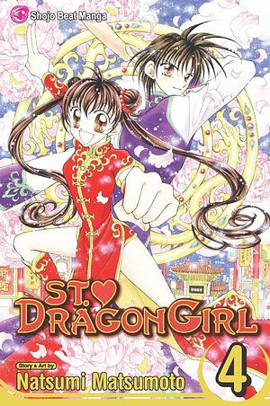 St. Dragon Girl, Vol. 4 by Natsumi Matsumoto