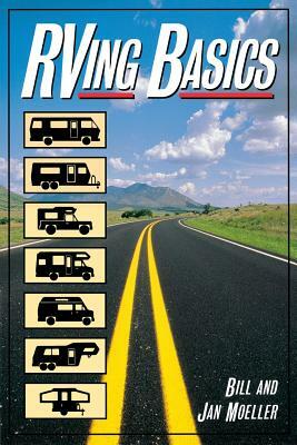 RVing Basics by Bill Moeller, Jan Moeller