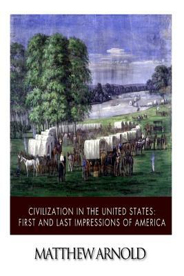 Civilization in the United States: First and Last Impressions of America by Ignatius Donnelly