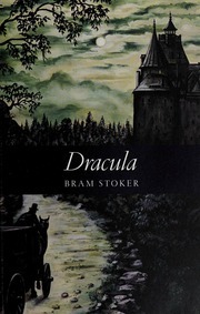 Dracula by Bram Stoker