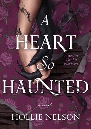 A Heart So Haunted by Hollie Nelson