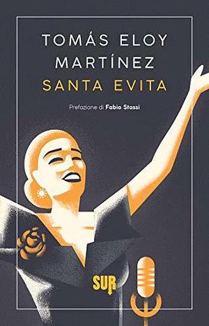 Santa Evita by Tomás Eloy Martínez