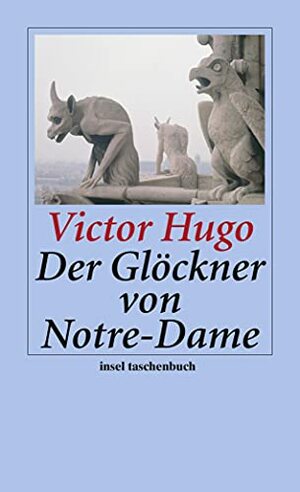 Der Glöckner von Notre-Dame by Victor Hugo