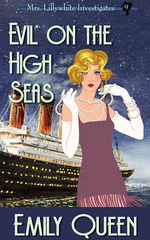 Evil on the High Seas by Emily Queen