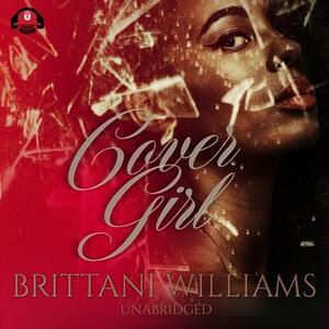 Cover Girl: Prized Posessions by Brittani Williams