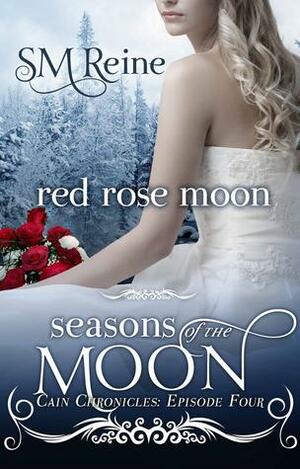 Red Rose Moon by S.M. Reine
