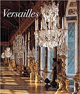 Versailles by Marc Walter, Pierre Arizzoli-Clémentel