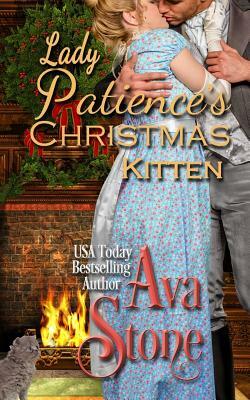 Lady Patience's Christmas Kitten by Ava Stone