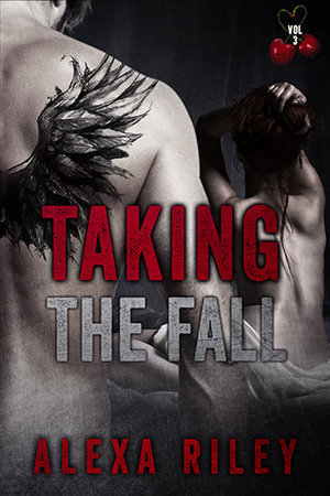Taking the Fall: Vol 3 by Alexa Riley