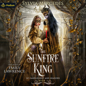 The Sunfire King by Sylvia Mercedes