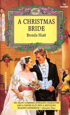 A Christmas Bride by Brenda Hiatt