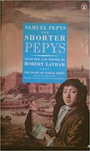 Shorter Pepys by Samuel Pepys, Robert Latham