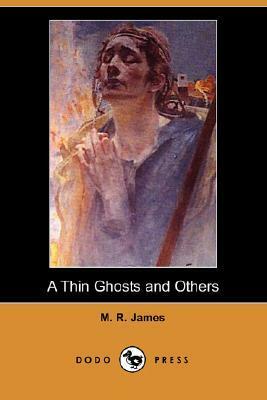 A Thin Ghost and Others by M.R. James