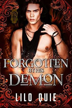 Forgotten by His Demon by Lilo Quie