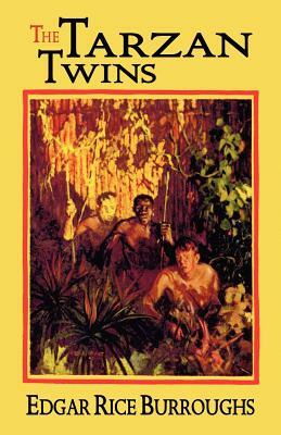 The Tarzan Twins by Edgar Rice Burroughs