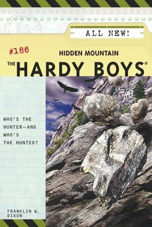 Hidden Mountain: 186 by Franklin W. Dixon
