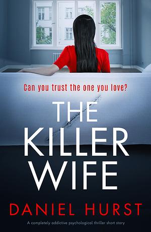 The Killer Wife by Daniel Hurst