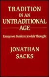 Tradition in an Untraditional Age: Essays on Modern Jewish Thought by Jonathan Sacks