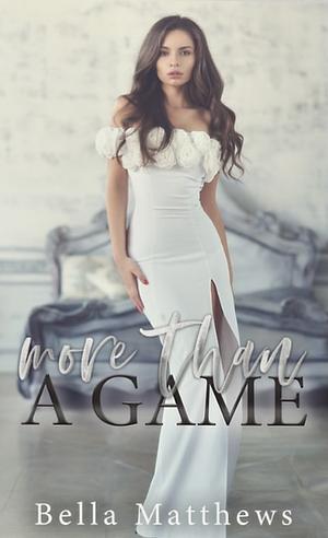 More Than A Game Alt Cover by Bella Matthews