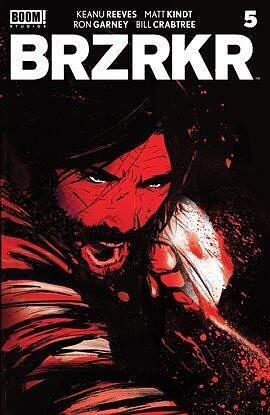 BRZRKR #5 by Keanu Reeves, Matt Kindt