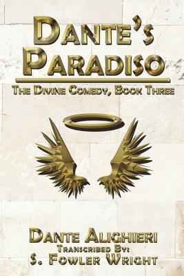 Dante's Paradiso: The Divine Comedy, Book Three by Dante Alighieri