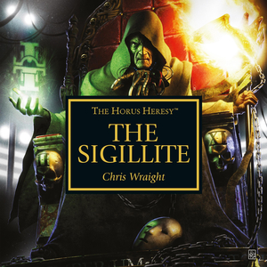 The Sigillite by Chris Wraight