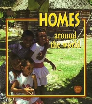 Homes Around the World by Bobbie Kalman