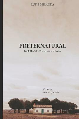 Preternatural by Ruth Miranda