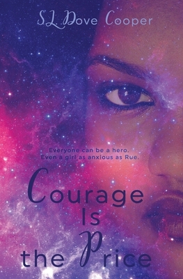 Courage Is the Price by S.L. Dove Cooper