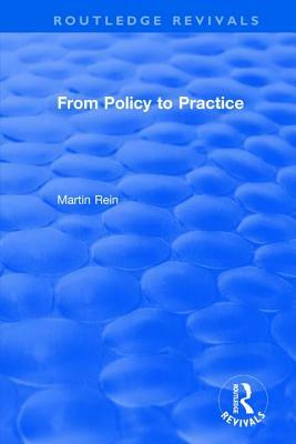 From Policy to Practice by Martin Rein