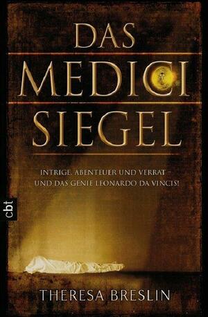 Das Medici Siegel by Theresa Breslin
