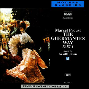 The Guermantes Way, Part 1 by Marcel Proust